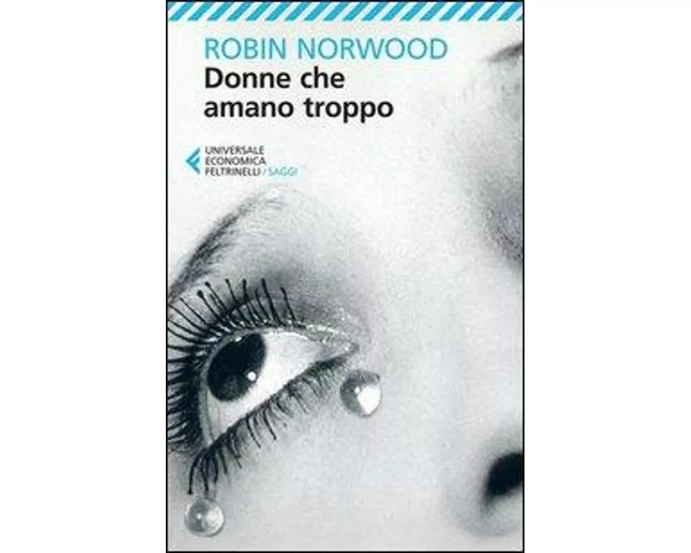 Donne che amano troppo