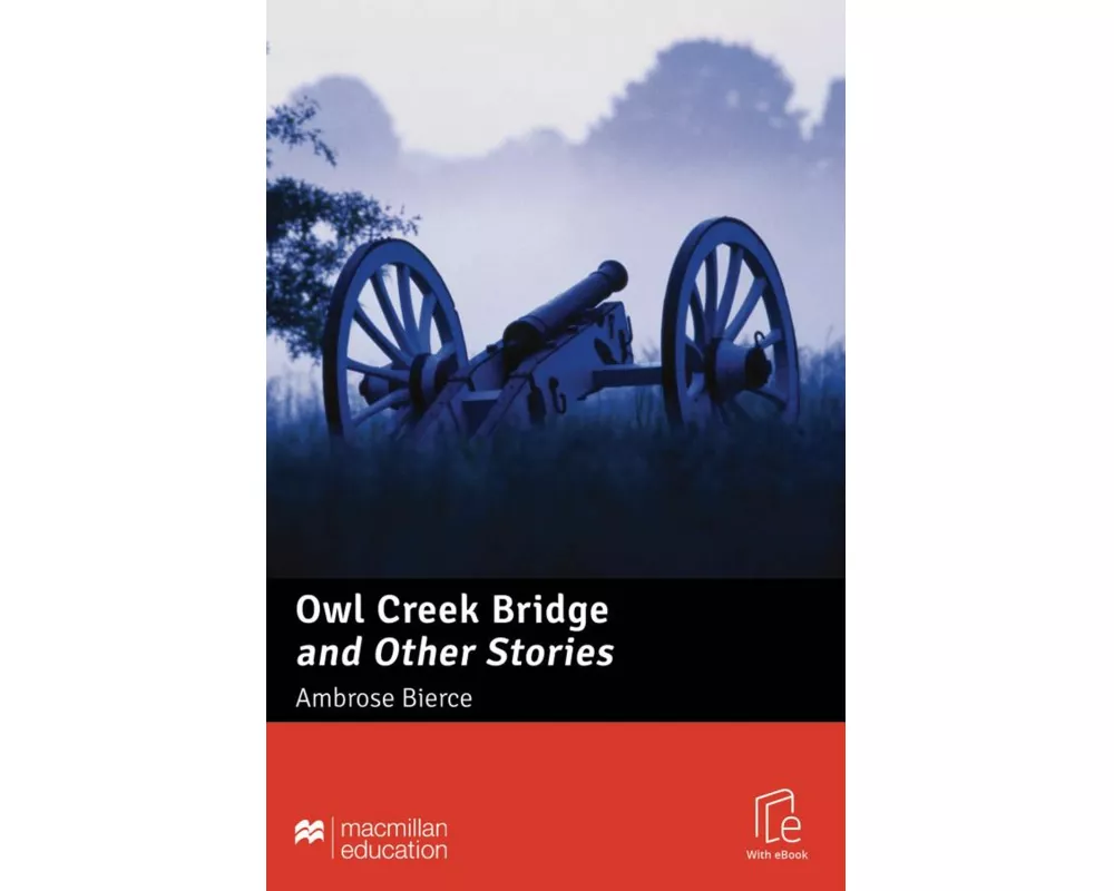Owl Creek Bridge and Other Stories