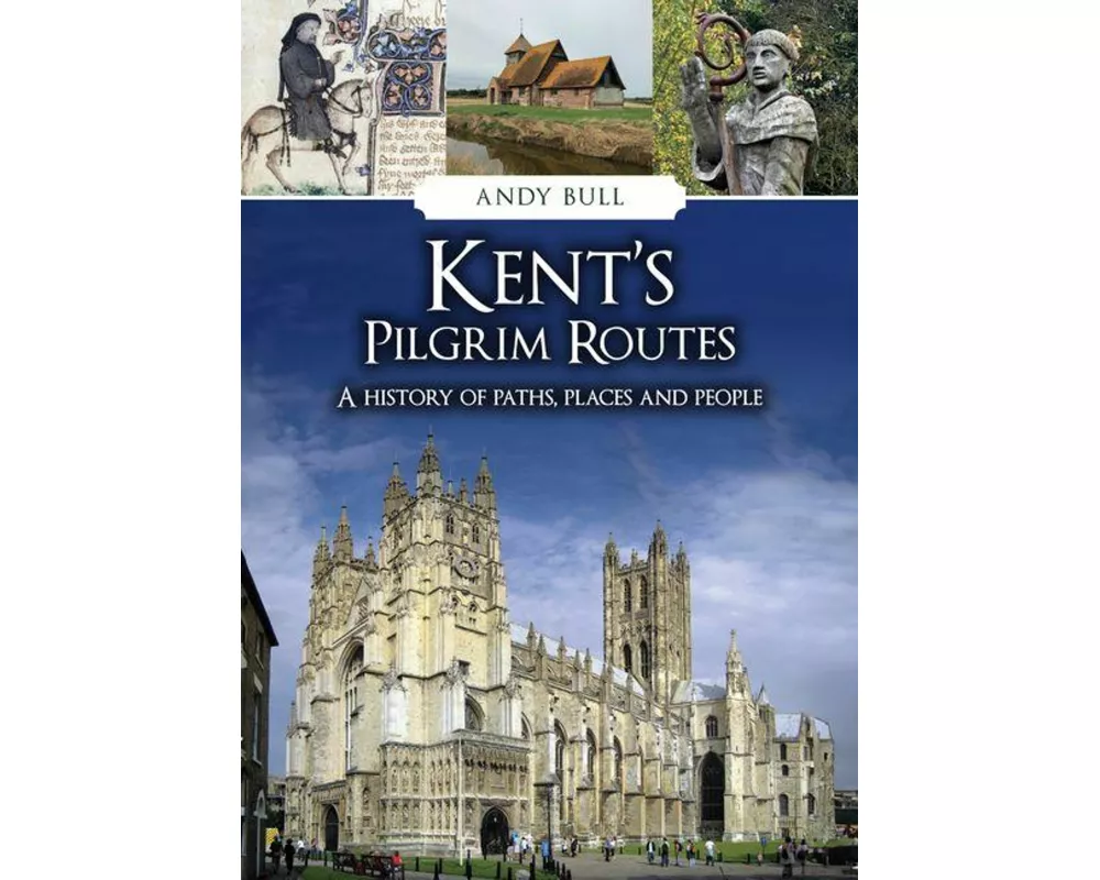 Kent's Pilgrim Routes