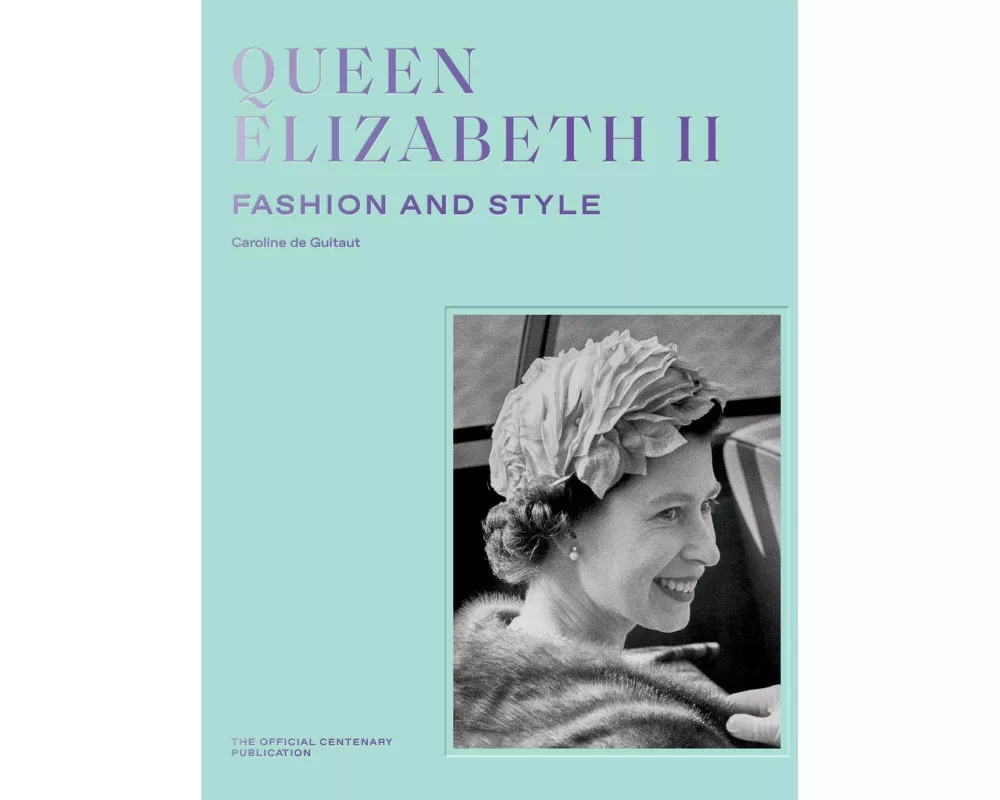Queen Elizabeth II: Fashion & Style