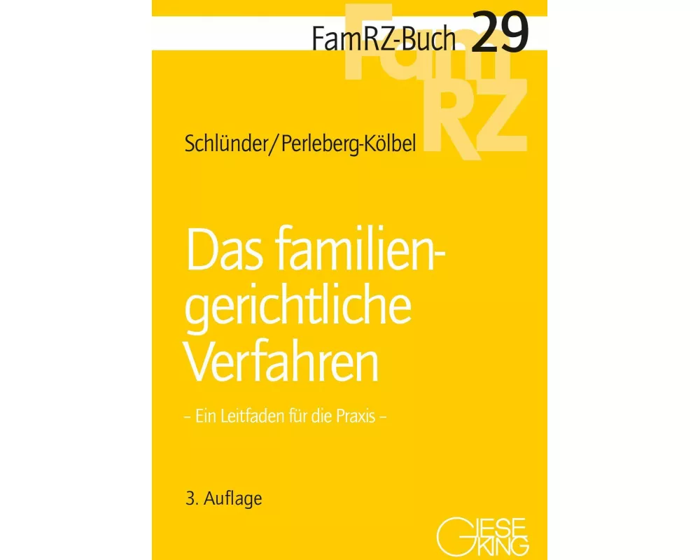 Das familiengerichtliche Verfahren