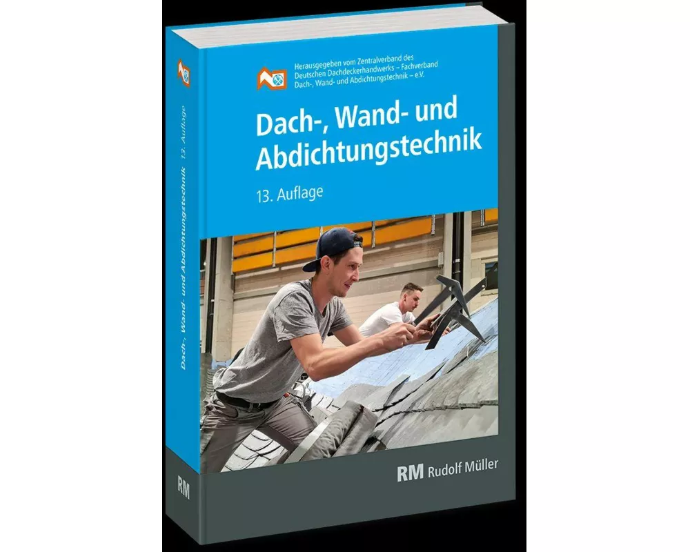 Dach-, Wand- und Abdichtungstechnik