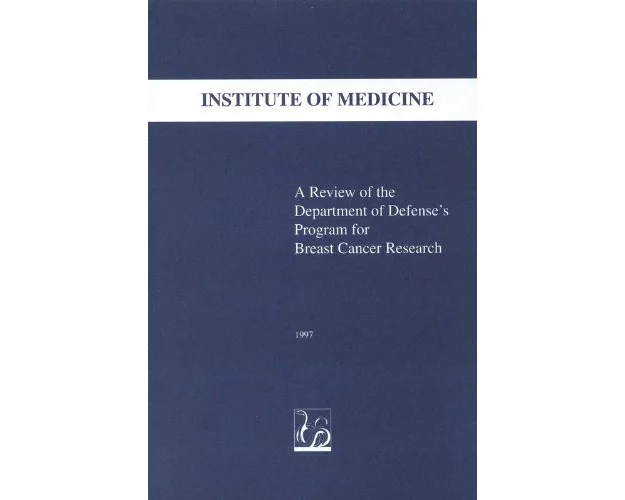 A Review of the Department of Defense's Program for Breast Cancer Research