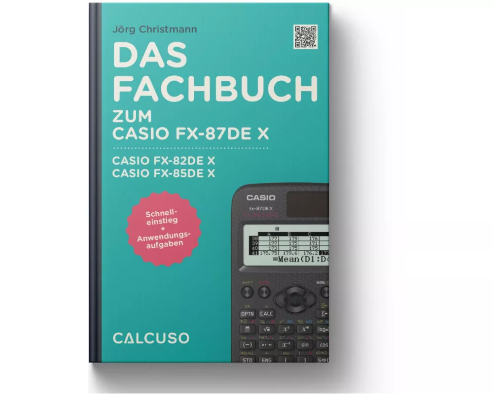 Das Fachbuch zum Casio FX-87DE X, Casio FX-82DEX, Casio FX-85DE X