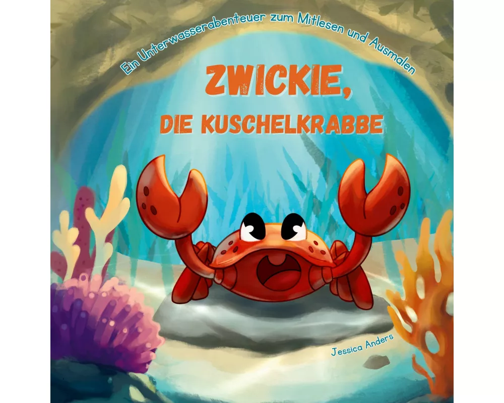 Zwickie, die Kuschelkrabbe