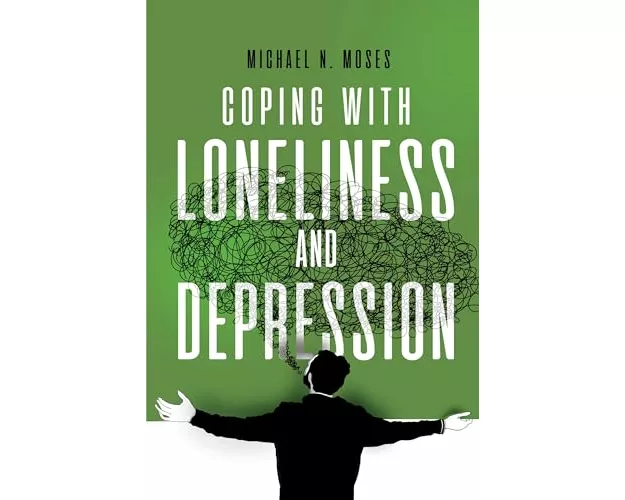 Coping with Loneliness and Depression