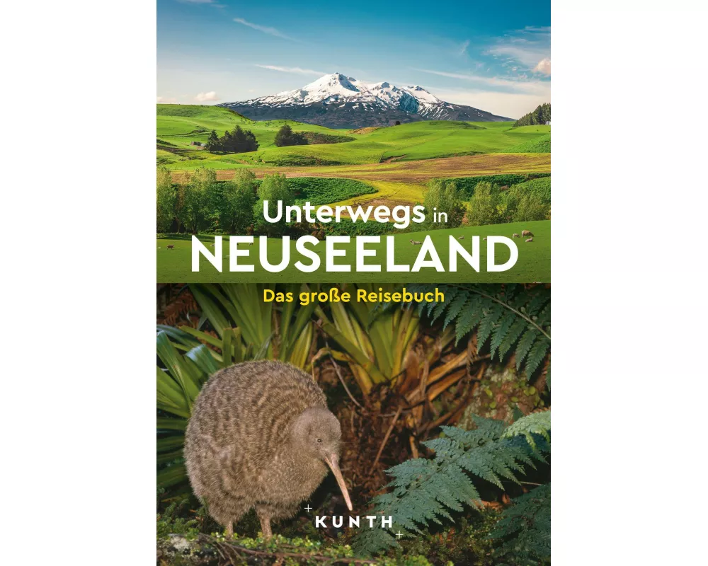 KUNTH Unterwegs in Neuseeland