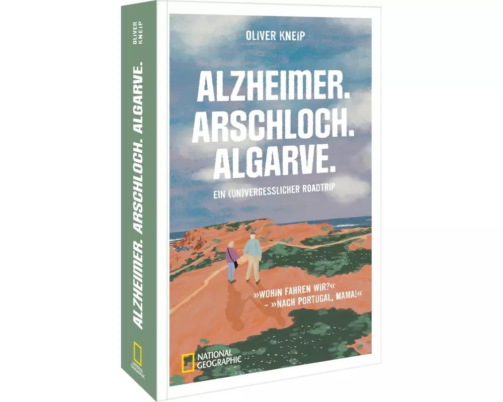 Alzheimer. Arschloch. Algarve