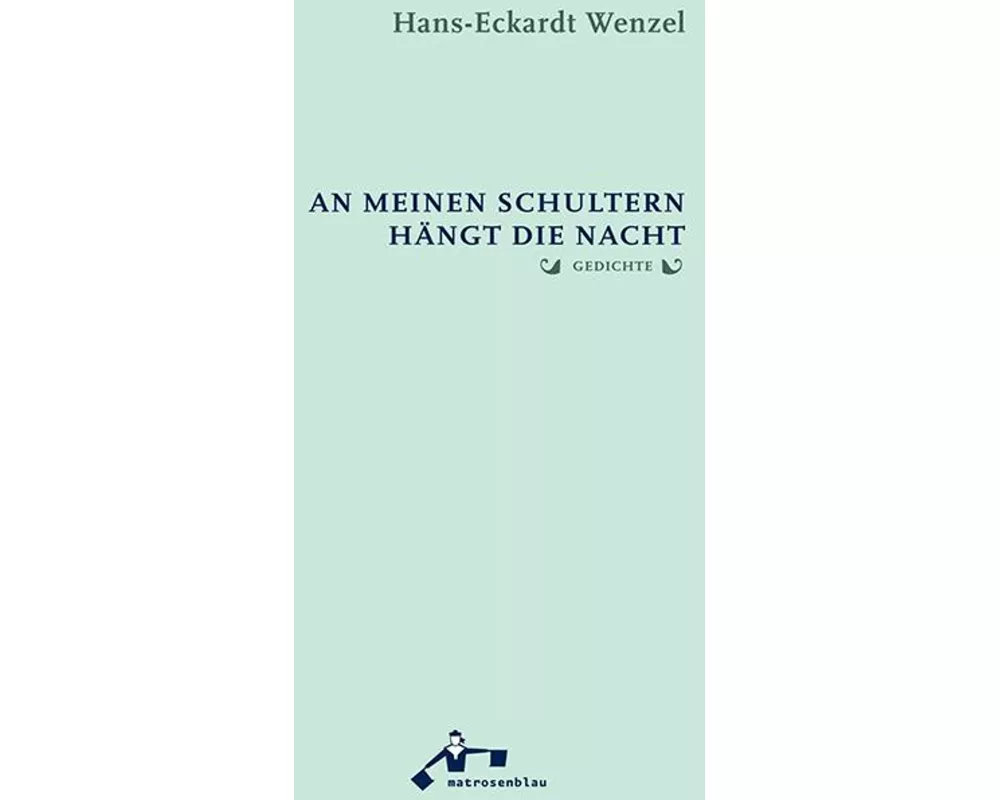 An meinen Schultern hängt die Nacht