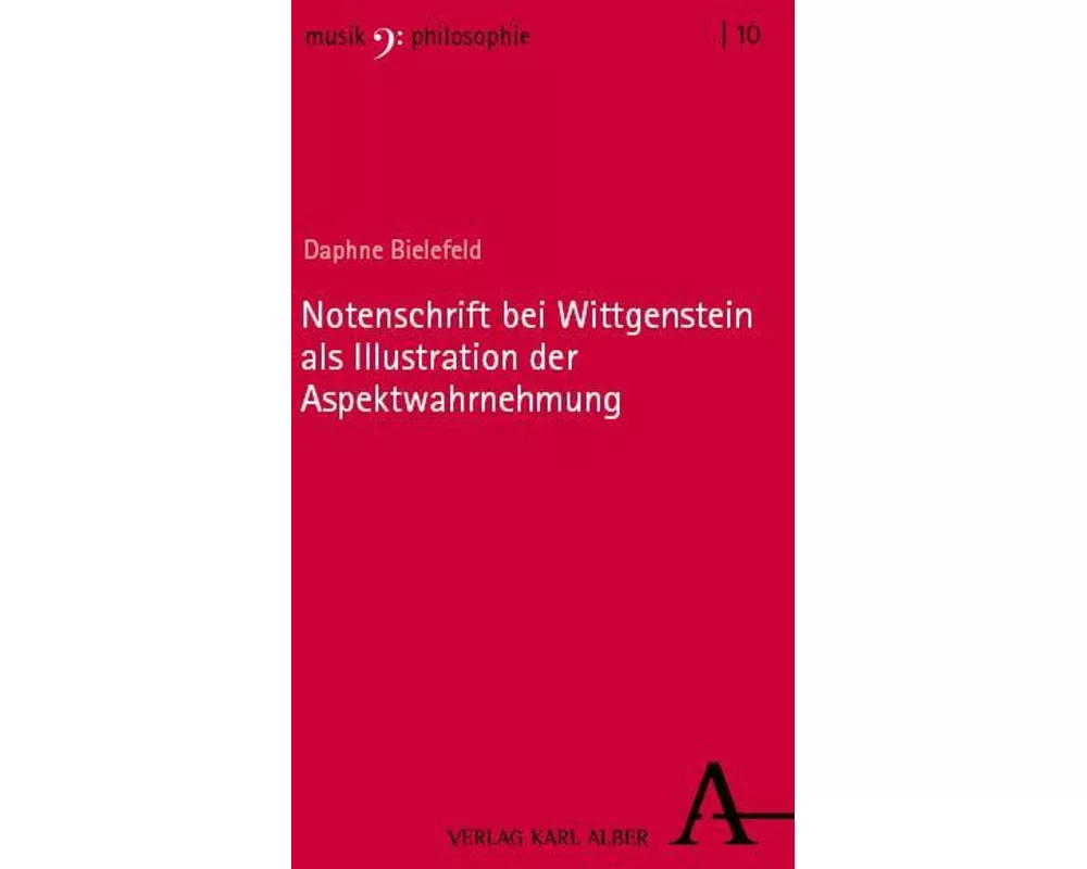 Notenschrift bei Wittgenstein als Illustration der Aspektwahrnehmung