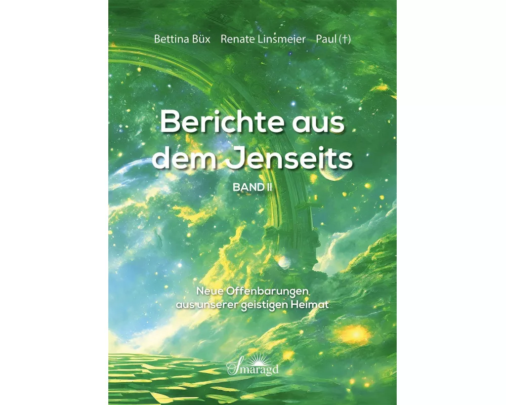 Berichte aus dem Jenseits Band 2