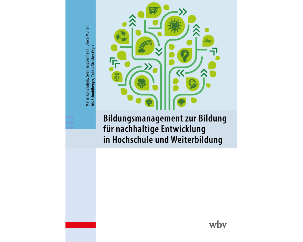 Bildungsmanagement zur Bildung für nachhaltige Entwicklung in Hochschule und Weiterbildung