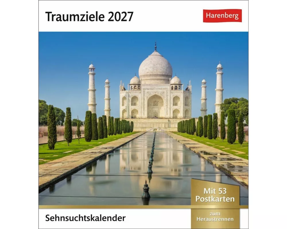 Traumziele Sehnsuchtskalender 2027 - Wochenkalender mit 53 Postkarten