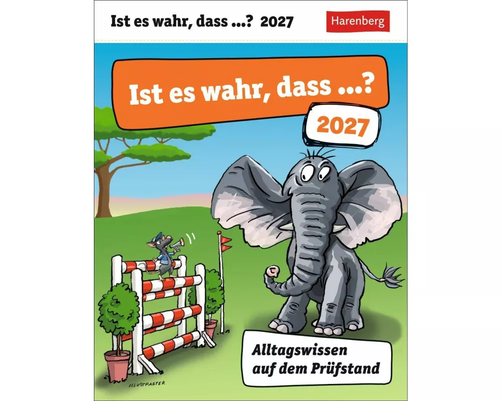 Ist es wahr, dass ...? Tagesabreißkalender 2027 - Alltagswissen auf dem Prüfstand