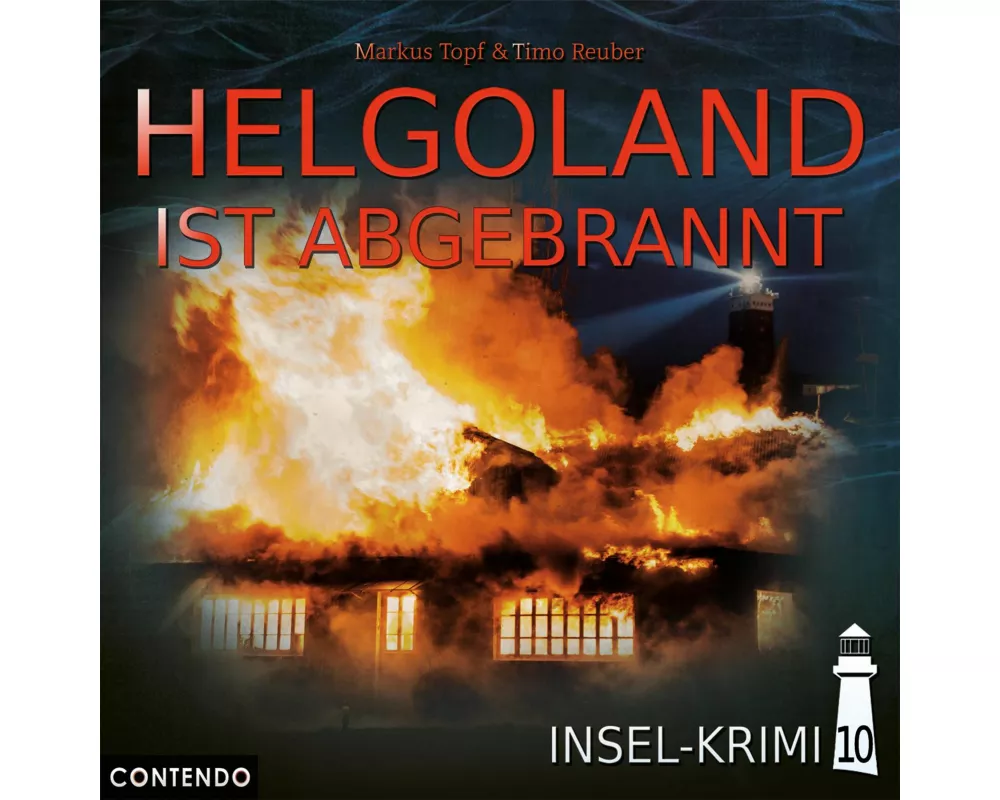 Insel-Krimi 10 - Helgoland Ist Abgebrannt