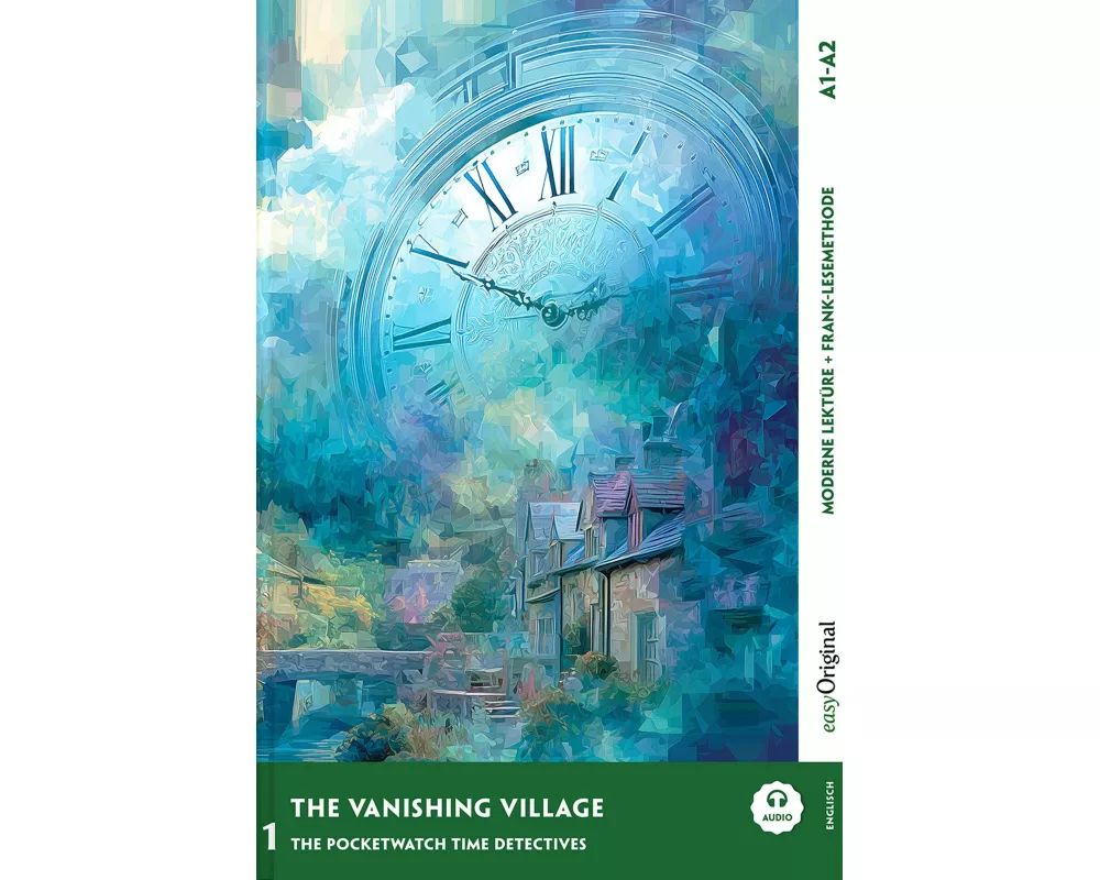 The Vanishing Village - Englische Krimi-Lektüre A1-A2 (+ Audio-Online)