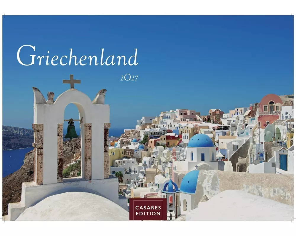 Griechenland Kalender 2027 - Wandkalender | Fotokalender Griechenland 35x50 cm - Traumhafte Aussichten Griechenlands - . mit beeindruckenden Fotos