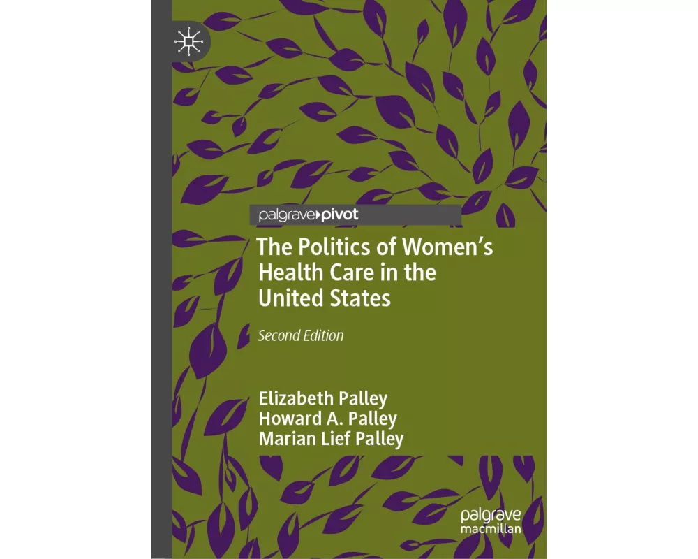 The Politics of Women’s Health Care in the United States