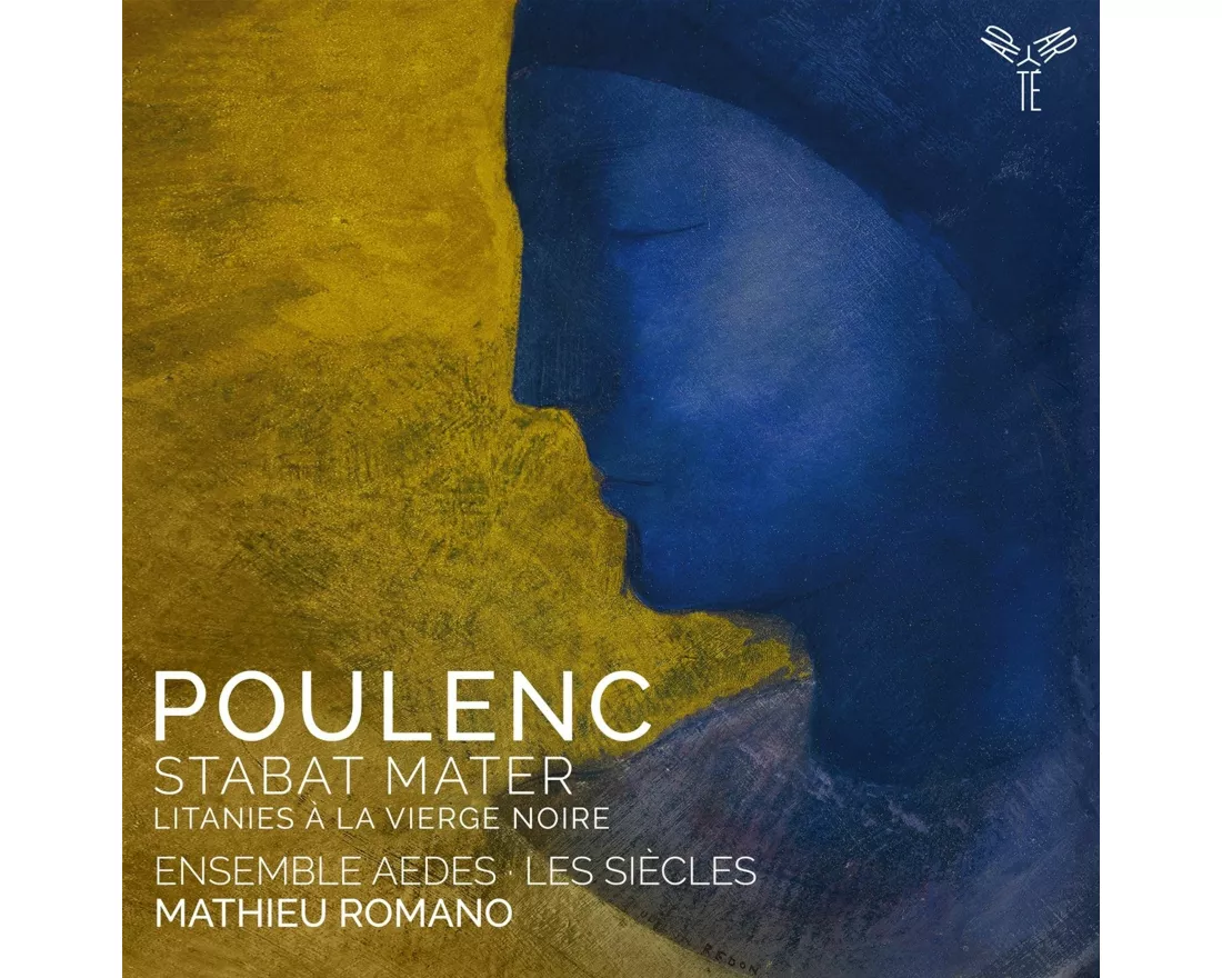 Poulenc: Stabat Mater,Litanies ... la Vierge noire