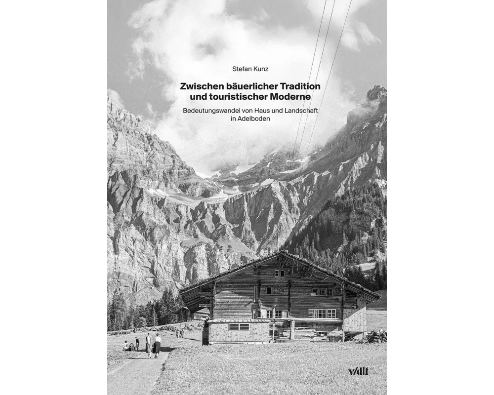 Zwischen bäuerlicher Tradition und touristischer Moderne