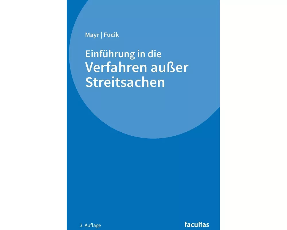 Einführung in die Verfahren außer Streitsachen