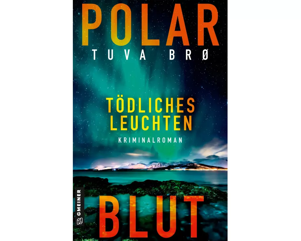 Polarblut - Tödliches Leuchten