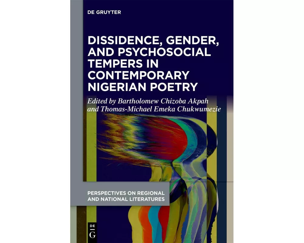 Dissidence, Gender, and Psychosocial Tempers in Contemporary Nigerian Poetry
