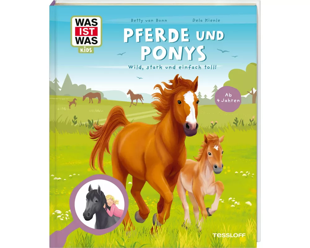 WAS IST WAS Kids Pferde und Ponys. Wild, stark und einfach toll!