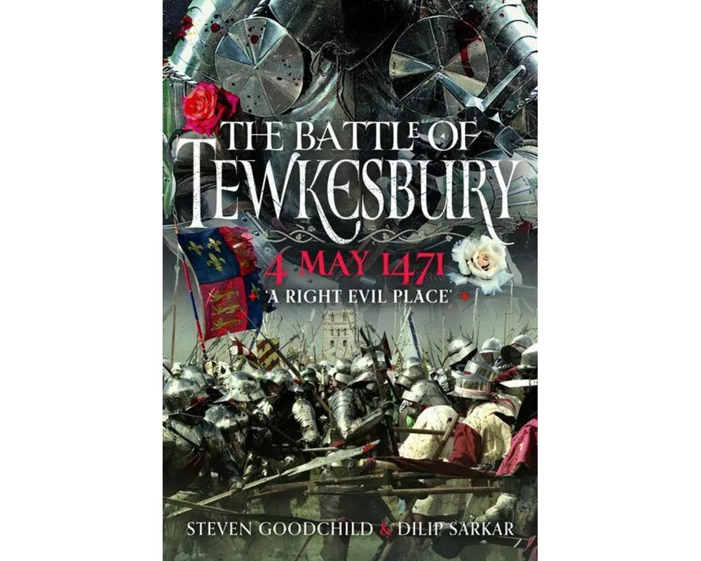 The Battle of Tewkesbury, 4 May 1471