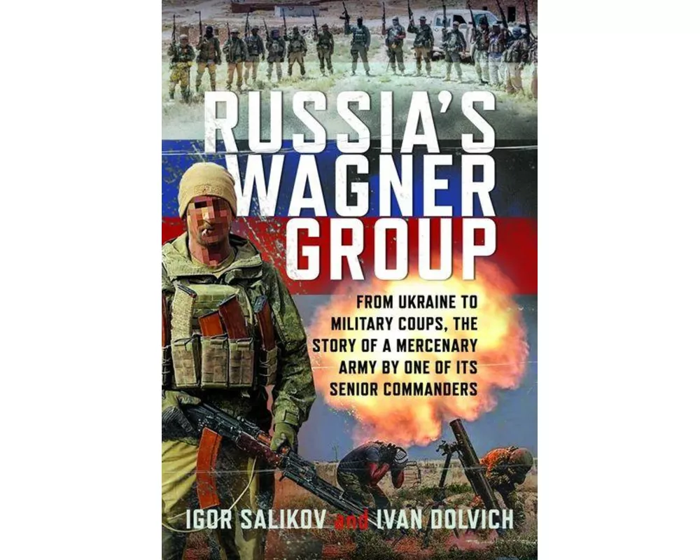 Russia's Wagner Group