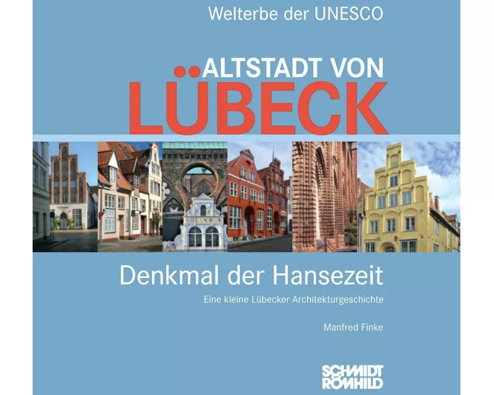 Altstadt von Lübeck - Denkmal der Hansezeit
