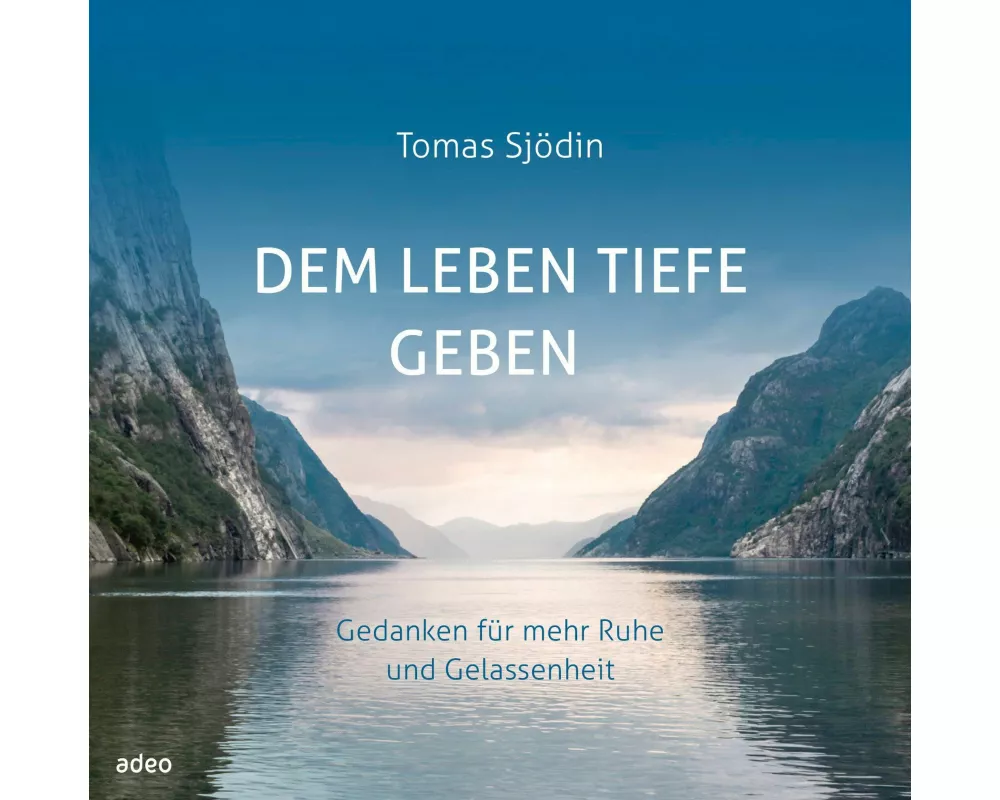 Dem Leben Tiefe geben