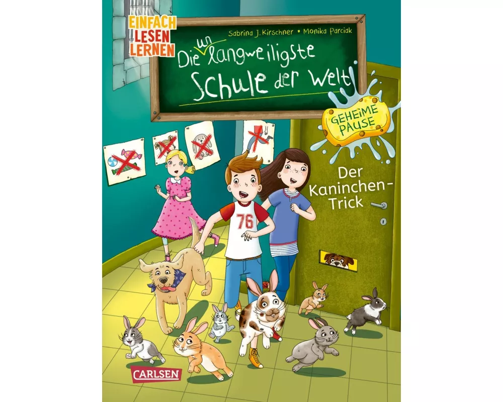 Die unlangweiligste Schule der Welt. Geheime Pause 3: Der Kaninchen-Trick