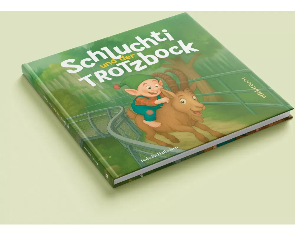 Schluchti und der Trotzbock