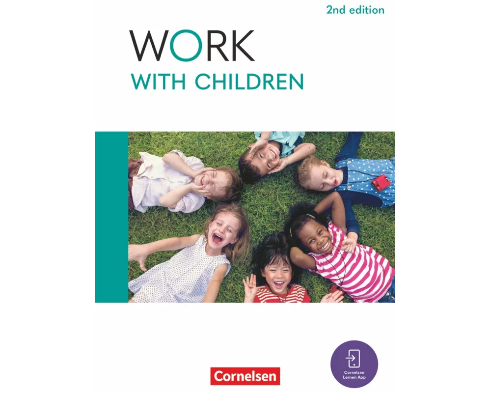 Work with Children - Englisch für Kinderpflege und Sozialpädagogische Assistenz - 2nd edition - A2/B1