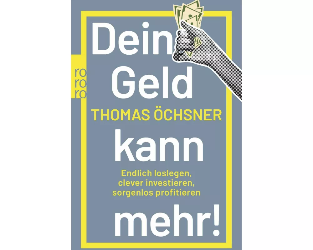 Dein Geld kann mehr!