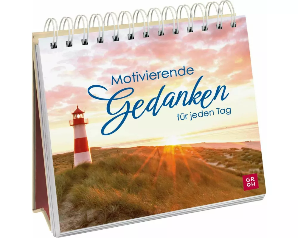 Motivierende Gedanken für jeden Tag