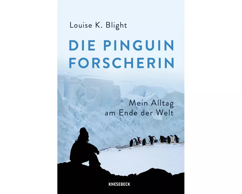 Die Pinguinforscherin