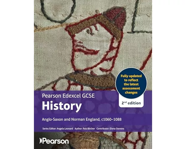 Pearson Edexcel GCSE (9-1) History Anglo-Saxon and Norman England, c1060-1088 2nd edition