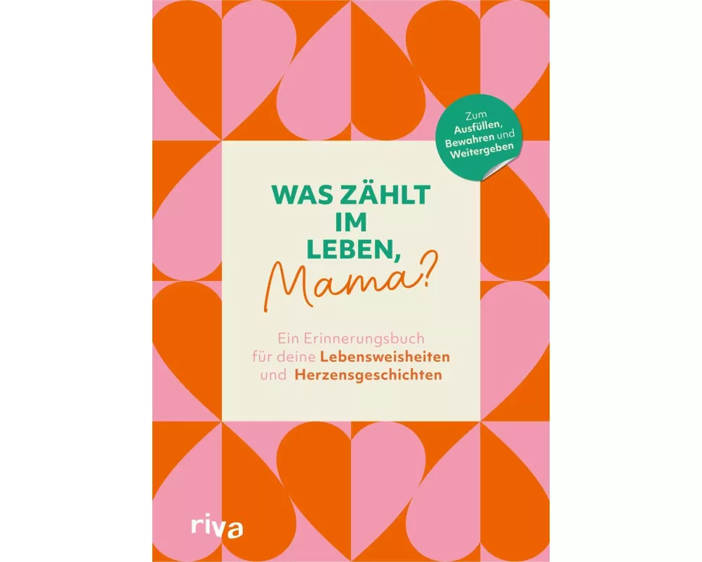 Was zählt im Leben, Mama?