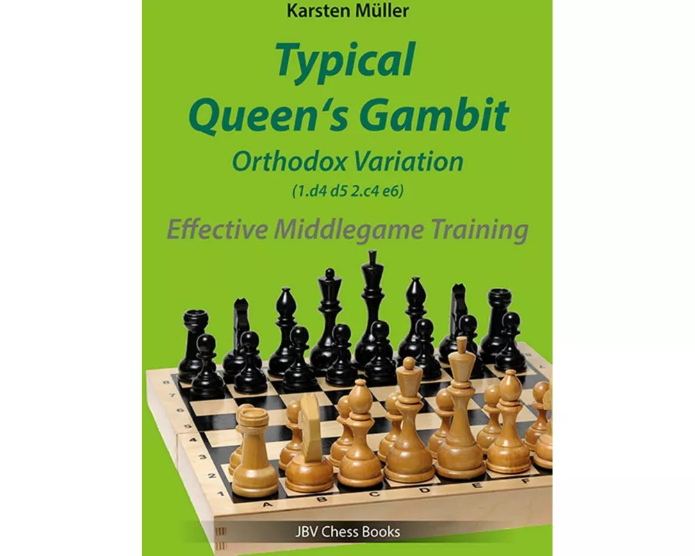 Typical Queen´s Gambit - Orthodox Variation 1.d4 d5 2.c4 e6
