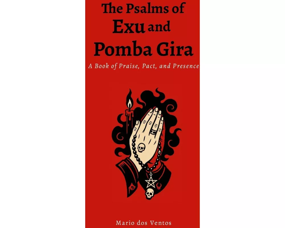The Psalms of Exu and Pomba Gira