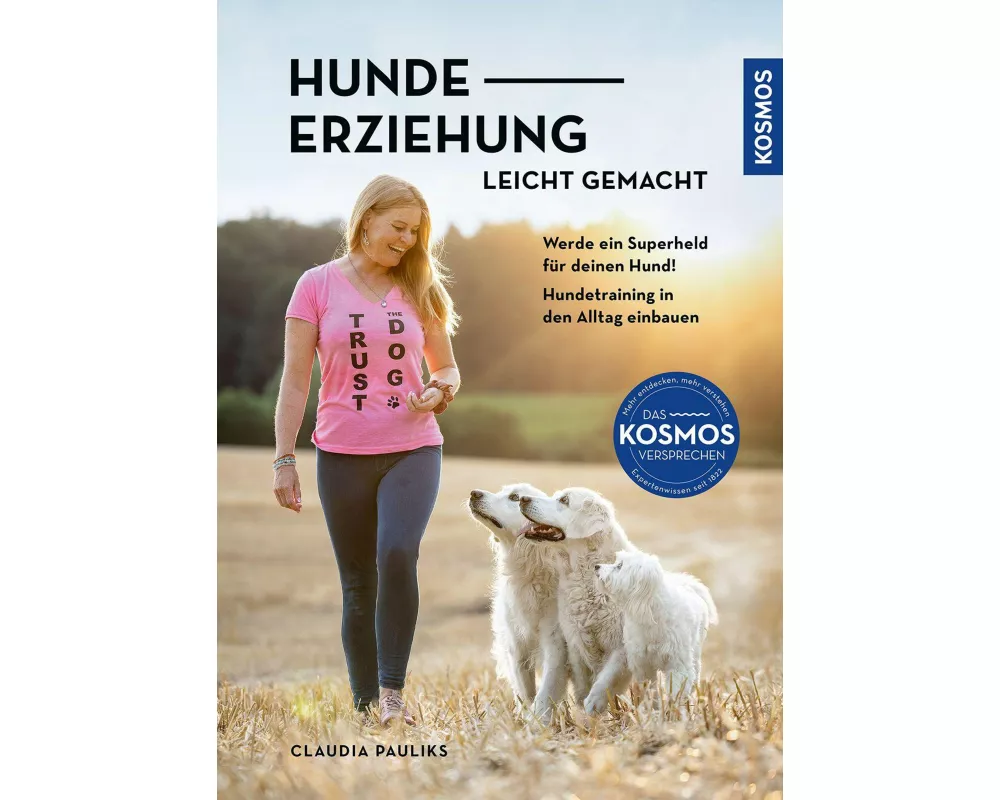 Hundeerziehung leicht gemacht
