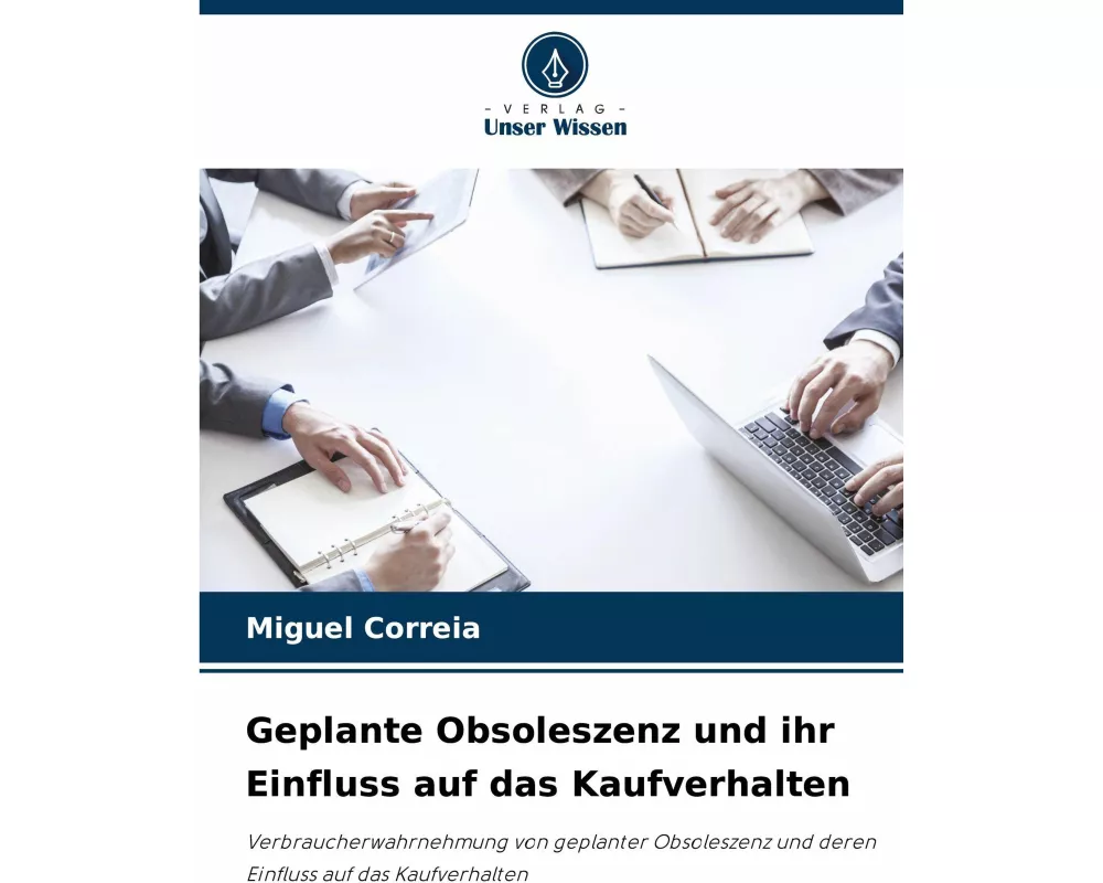 Geplante Obsoleszenz und ihr Einfluss auf das Kaufverhalten