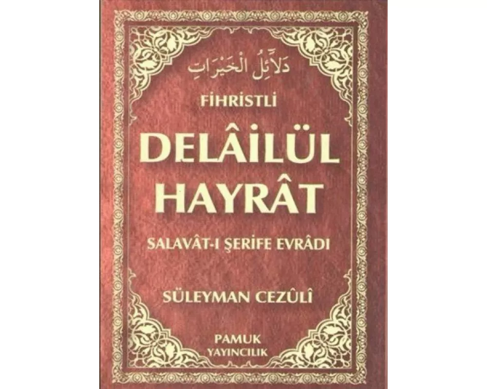 Fihristli Delailül Hayrat
