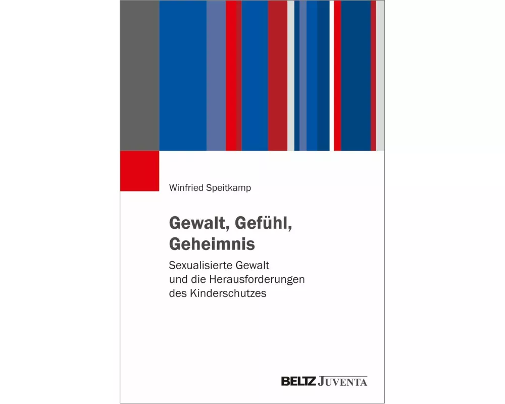 Gewalt, Gefühl, Geheimnis