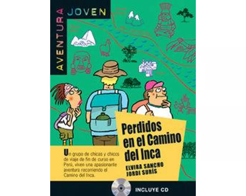 Sancho, E: Perdidos en el camino del Inca
