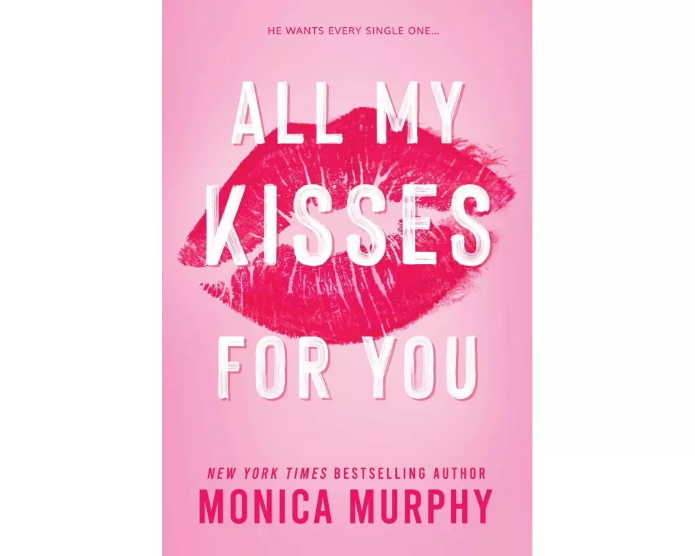 All My Kisses For You