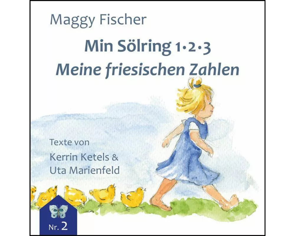 Min Söring 1. 2 . 3 / Meine friesischen Zahlen