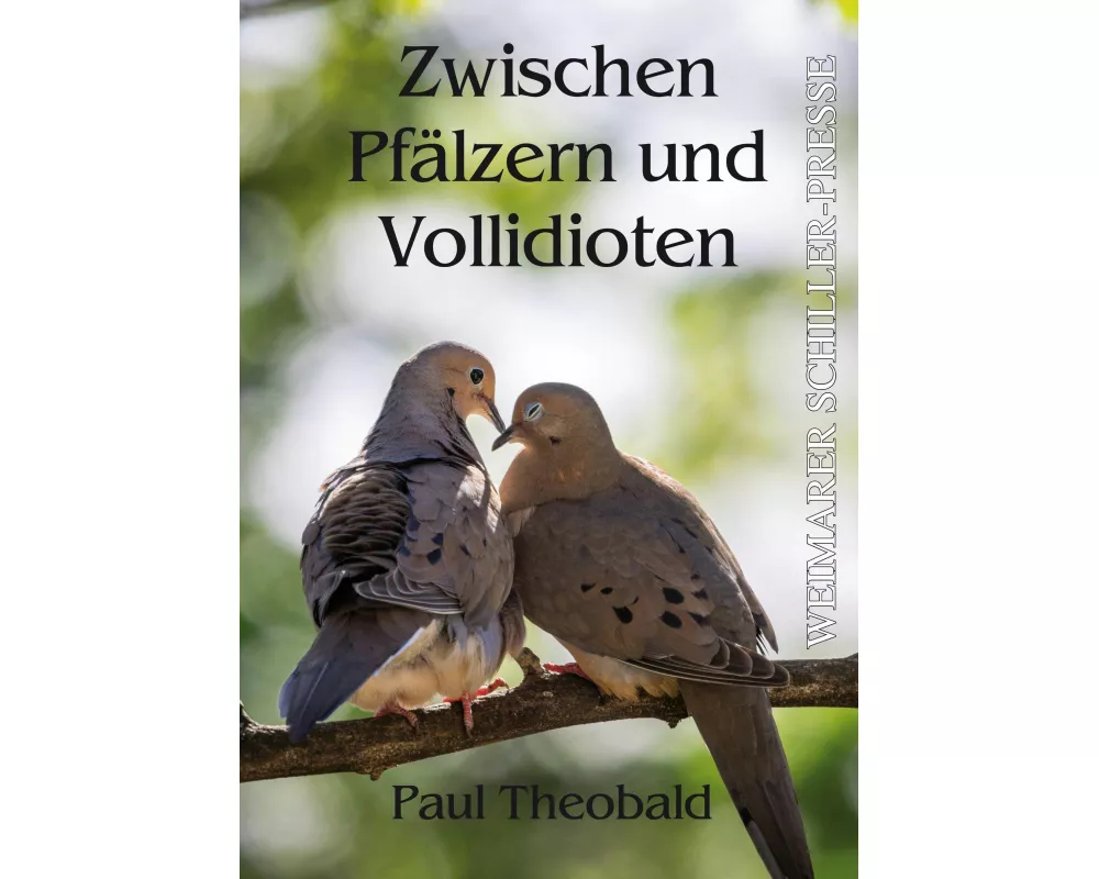 Zwischen Pfälzern und Vollidioten